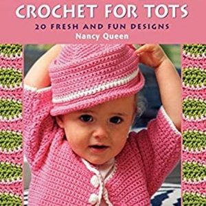 CROCHET FOR TOTS
